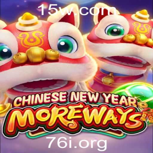 Descubra o Fascinante Jogo CHINESENEWYEARMOREWAYS: Uma Aventura Inovadora