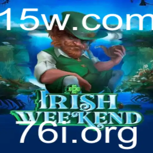 Explorando o Fascinante Jogo de IrishWeekend com a Palavra-chave 76i
